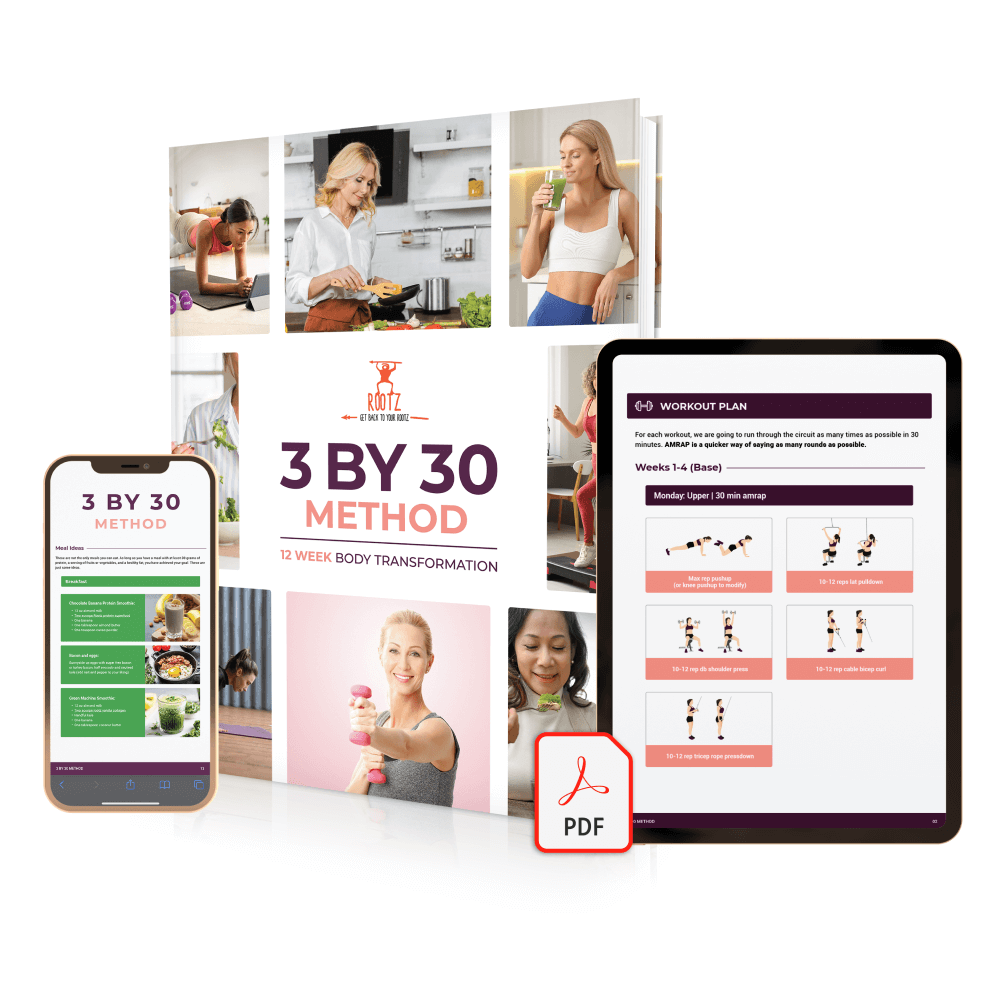 3 By 30 Method – Rootz Nutrition